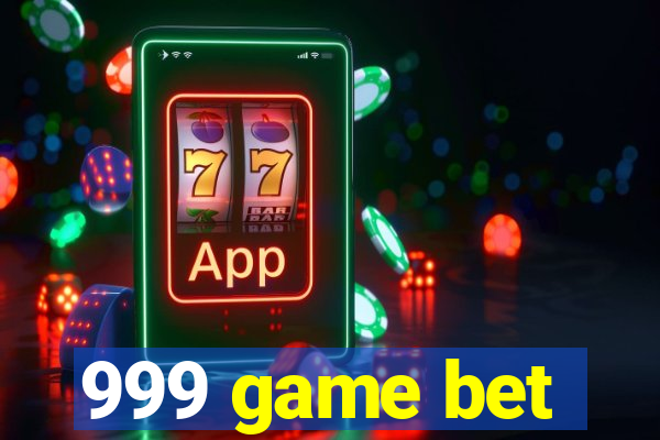 999 game bet