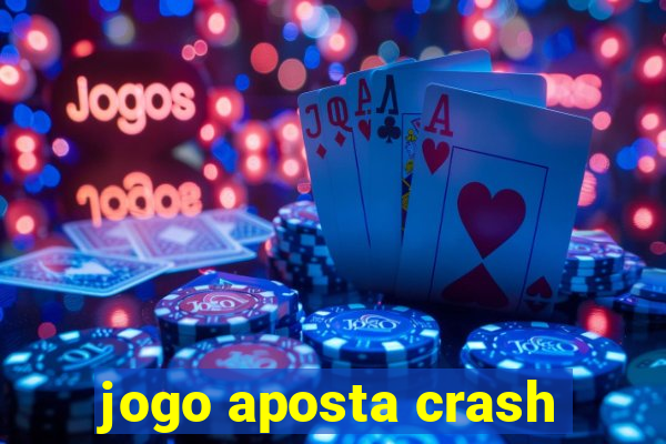 jogo aposta crash