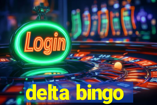 delta bingo