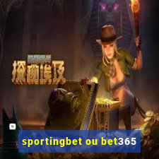 sportingbet ou bet365