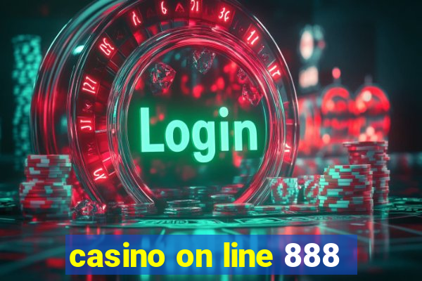 casino on line 888