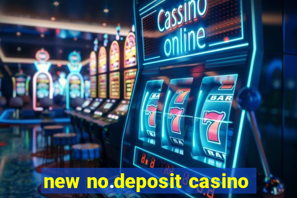 new no.deposit casino