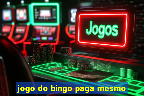 jogo do bingo paga mesmo