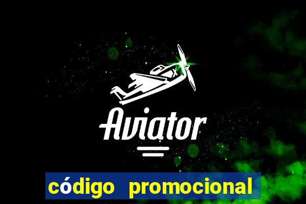 código promocional da estrela bet