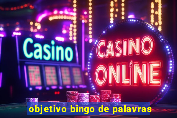 objetivo bingo de palavras