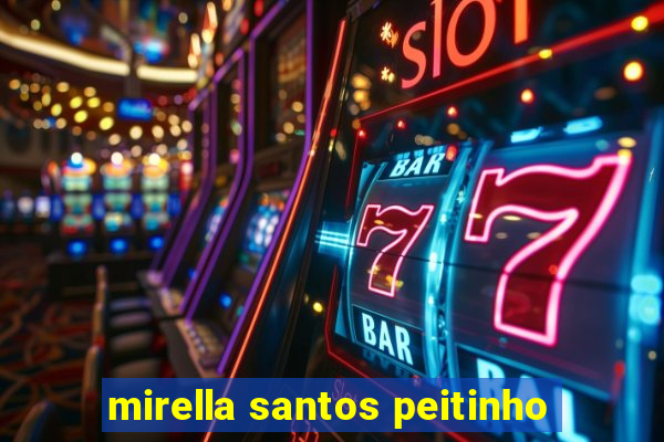 mirella santos peitinho