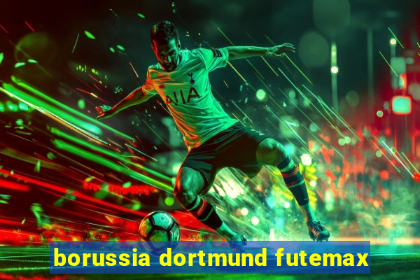 borussia dortmund futemax