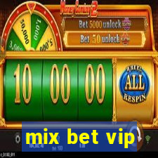 mix bet vip