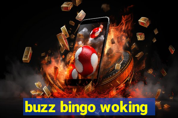 buzz bingo woking