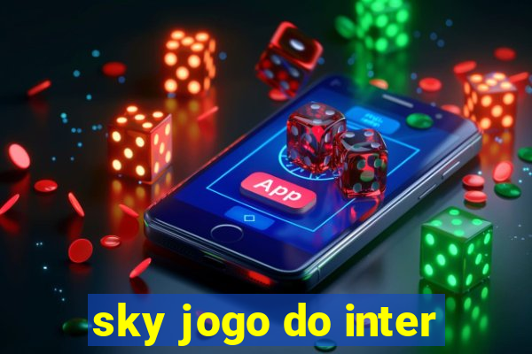 sky jogo do inter