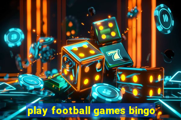 play football games bingo