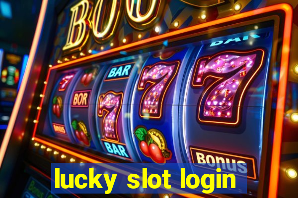 lucky slot login