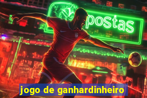 jogo de ganhardinheiro