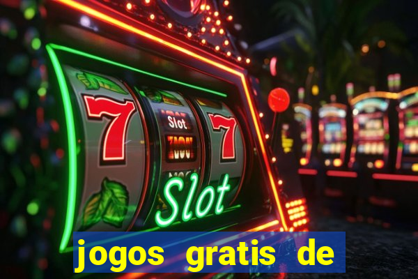 jogos gratis de casino slot machines