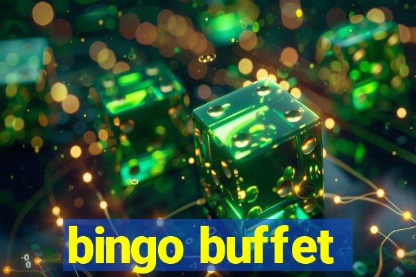 bingo buffet