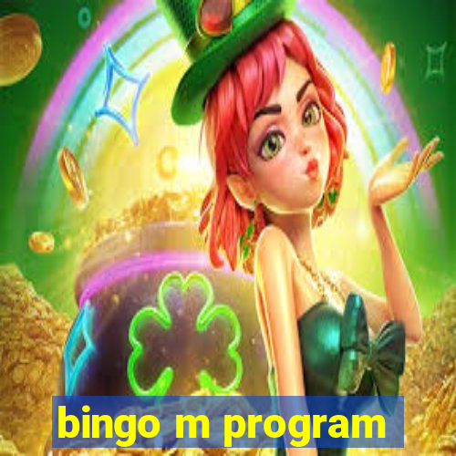 bingo m program