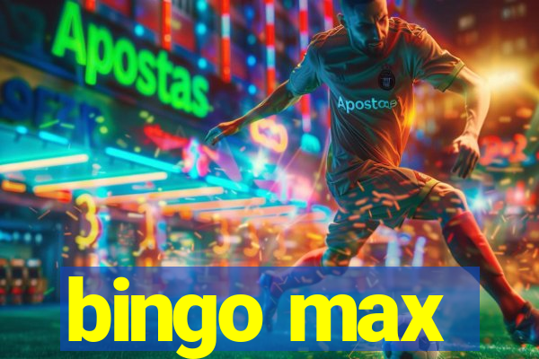 bingo max