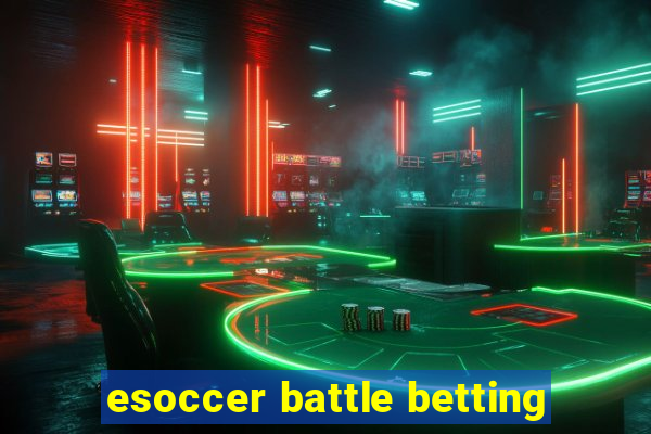 esoccer battle betting